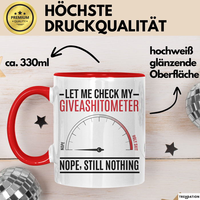 Sarkasmus Tasse Geschenk Giveashitometer Geschenkidee Lustig Kollege Rot Trendation