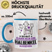 Halbenkel Geschenk Tasse So Gut Kann Nur Ein Halbenkel Aussehen Geschenkidee Kaffee-Becher Blau Trendation