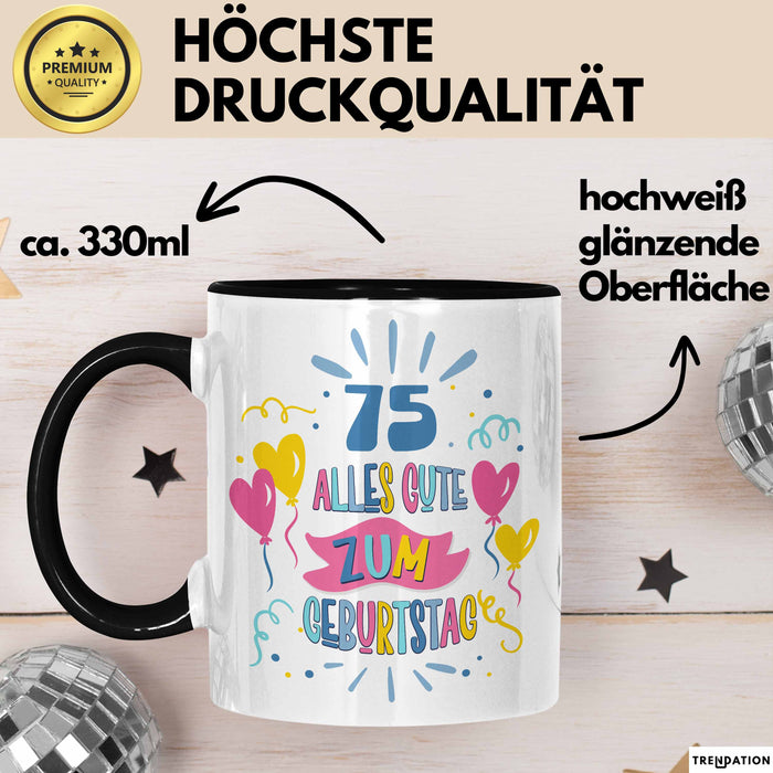 75. Geburtstag Tasse Geschenk Männer Frauen Lustig Alles Gute Zum Geburtstag 75er Geburtstags Grüße Geschenkidee Trendation