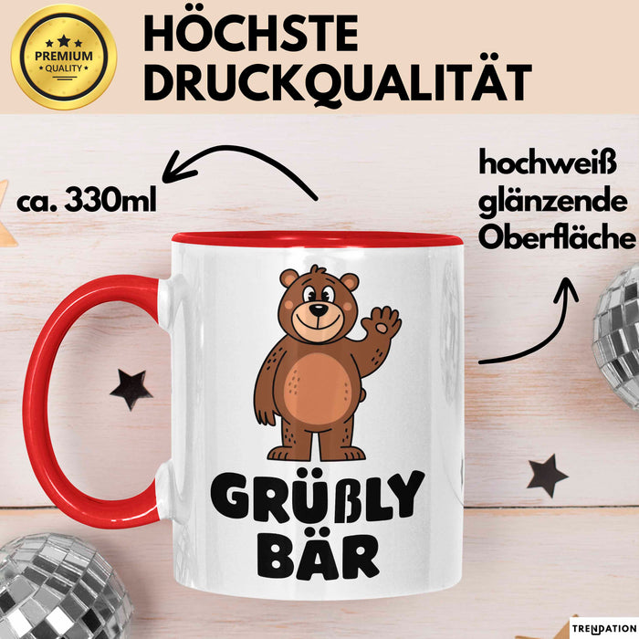 Bär Tierliebhaber Tasse Geschenk Lustige Geschenkidee Spruch Grüßly Bär Rot Trendation