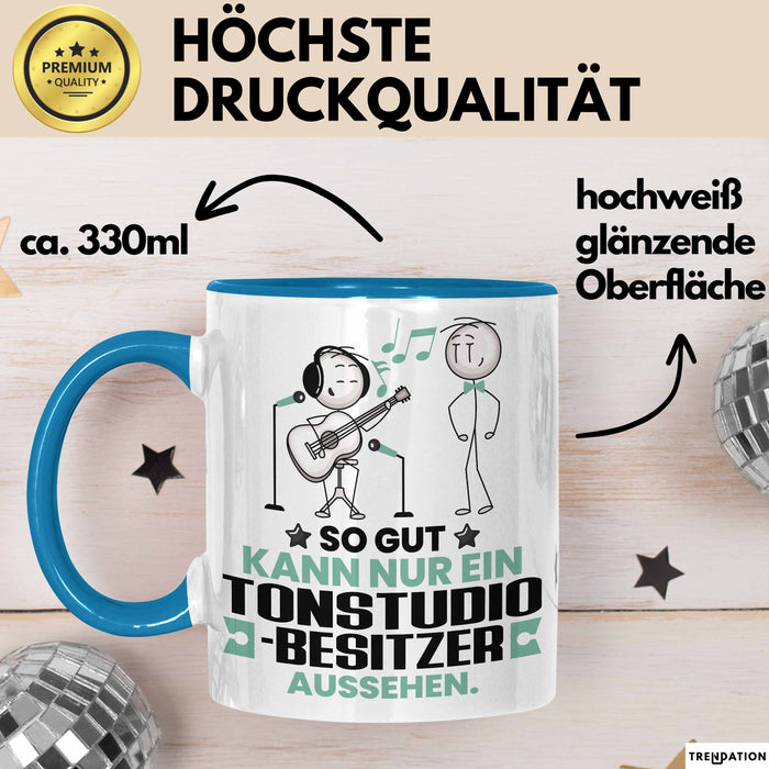 Tonstudio-Besitzer Geschenk Tasse So Gut Kann Nur Ein Tonstudio-Besitzer Aussehen Geschenkidee Kaffee-Becher Blau Trendation