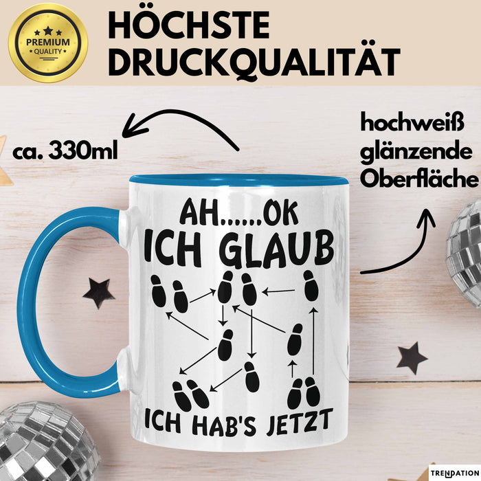 Tanzlehrer Tasse Geschenk Ah Ok Ich Glaub Ich Habs Jetzt Tanzen Tänzer Geschenkidee Blau Trendation