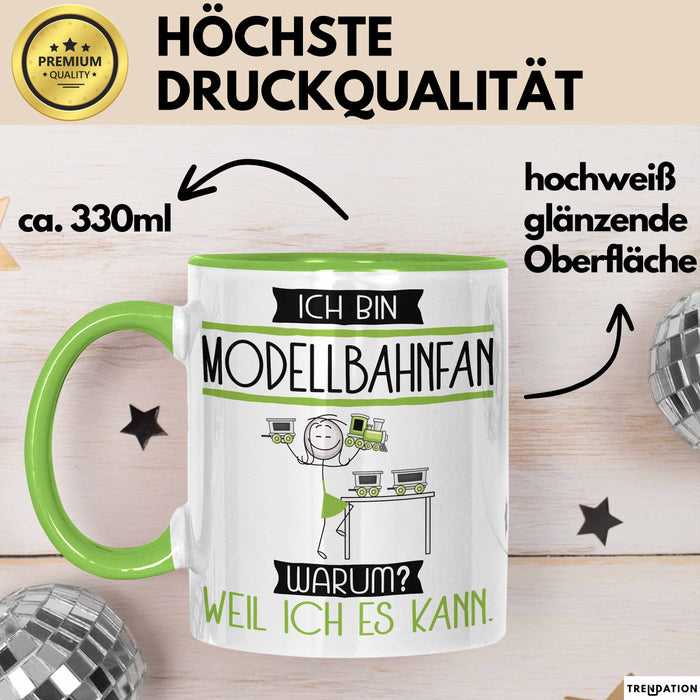 Modellbahnfan Tasse Geschenk Ich Bin Modellbahnfan Warum Weil Ich Es Kann Geschenkidee Geburtstag Grün Trendation