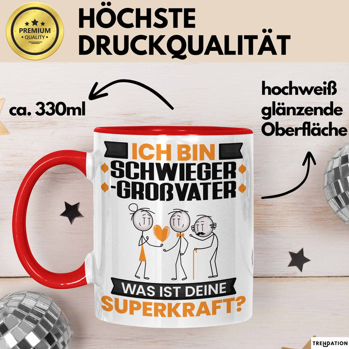Schwiegergroßvater Tasse Geschenk für Schwiegergroßvater Geburtstag Lustiger Spruch Kaffee-Becher Was Ist Deine Superkraft Rot Trendation