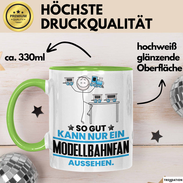Modellbahnfan Geschenk Tasse So Gut Kann Nur Ein Modellbahnfan Aussehen Geschenkidee Kaffee-Becher Grün Trendation