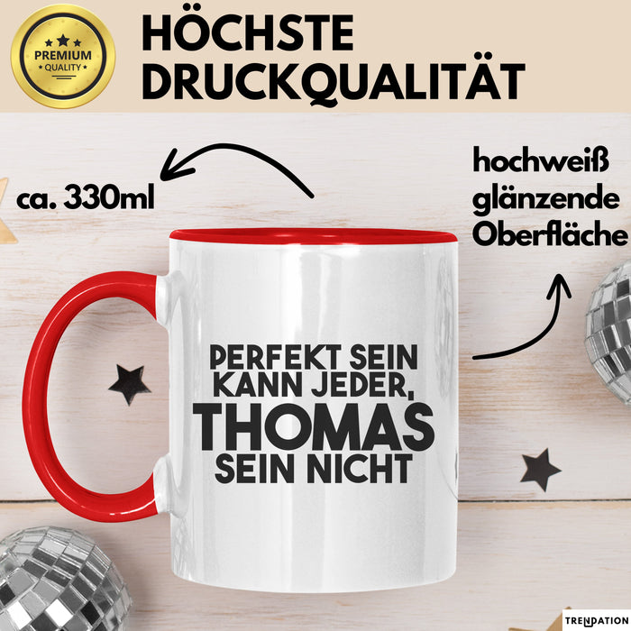 Thomas Tasse Perfekt Sein Kann Jeder, Thomas Sein Nicht Geschenk