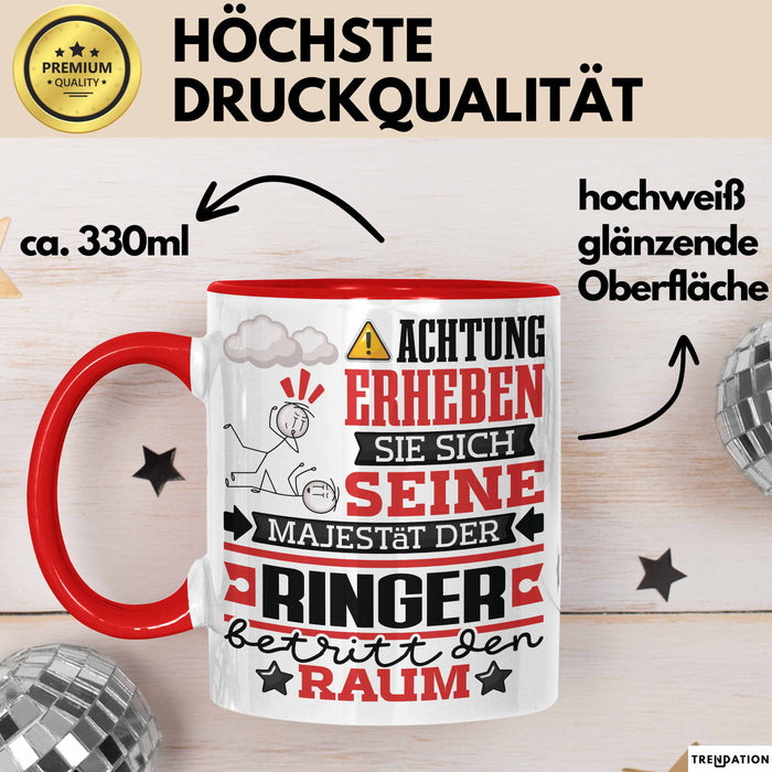 Ringer Geschenk Tasse Lustiger Spruch Erheben Sie Sich Der Ringer Betritt den Raum Rot Trendation
