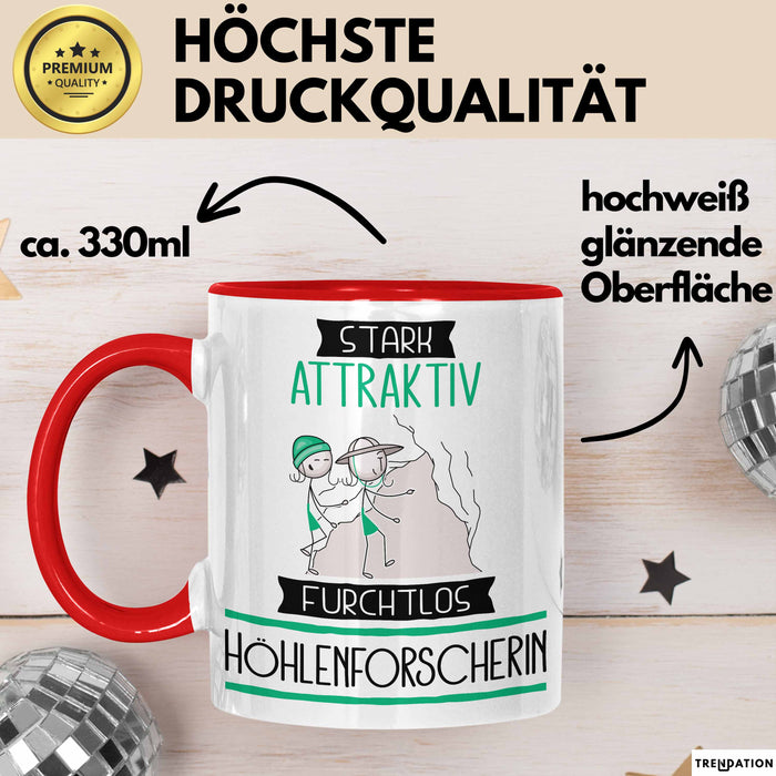 Höhlenforscherin Tasse Geschenk Becher Stark Attraktiv Furchtlos Höhlenforscherin Lustige Geschenkidee Rot Trendation