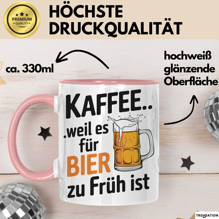 Kaffee Tasse Geschenk Kaffee Weil Es Fuer Bier Zu Frueh Ist Geschenkidee Lustig Rosa Trendation