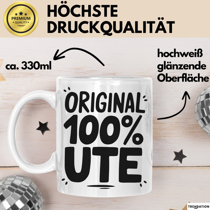 Ute Tasse Geschenk Original 100% Ute Geschenkidee Geburtstag Weiß Trendation
