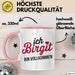 Birgit Tasse Geschenk Ich Bin Vollkommen Birgit Geschenkidee Geburtstag Rosa Trendation