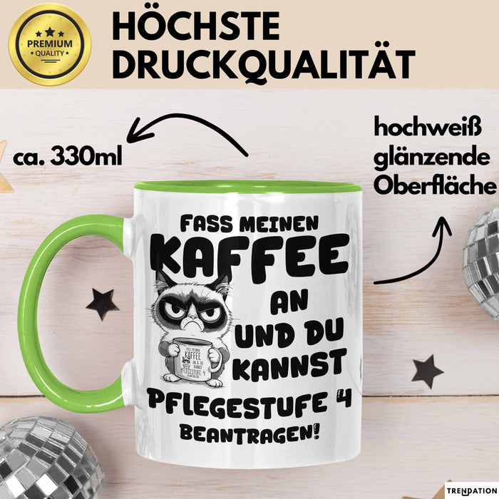Humor Tasse Pflege Büro Krankenschwester Kaffee-Becher Lustig Fass Meinen Kaffee An Und Du Kannst Pflegestufe 4 Beantragen Grün Trendation