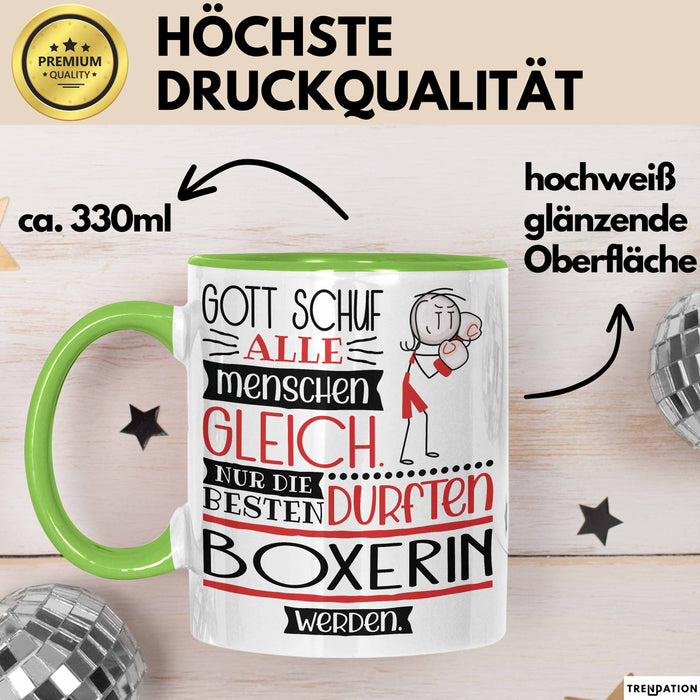 Boxerin Geschenk Becher Tasse Gott Schuf Alle Menschen Gleich Nur Die Besten Durfeten Boxerin Werden Geschenkidee Lustig Grün Trendation