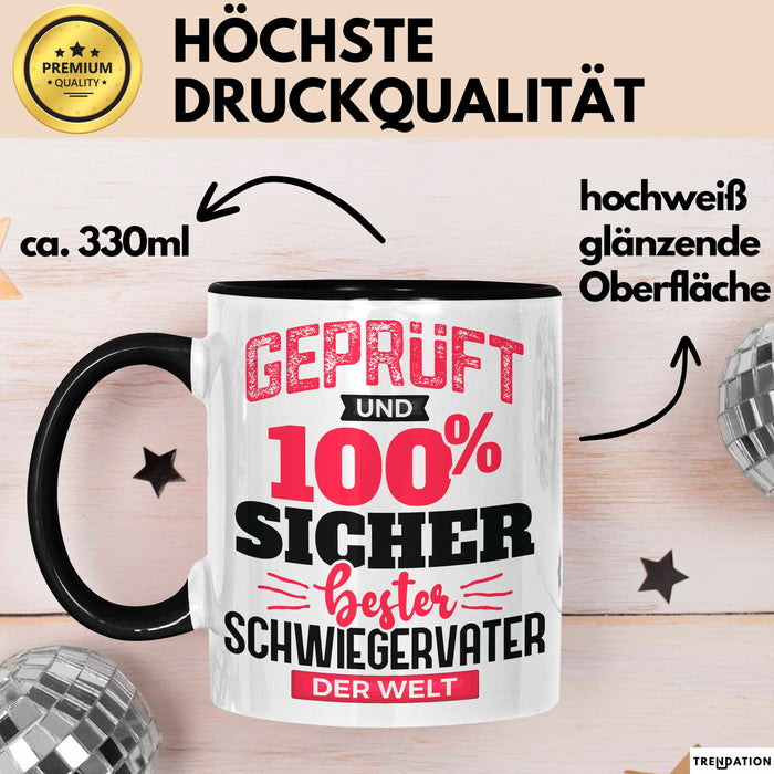 Schwiegervater Tasse Geschenk Geprüft Und Hundert Prozent Sicher Bester Schwiegervater Der Welt Becher Schwarz Trendation