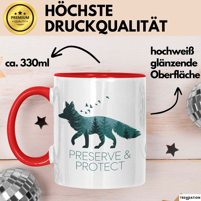 Fuchs Tierliebhaber Tasse Geschenk Lustige Geschenkidee Spruch Bewahren & Schützen Rot Trendation