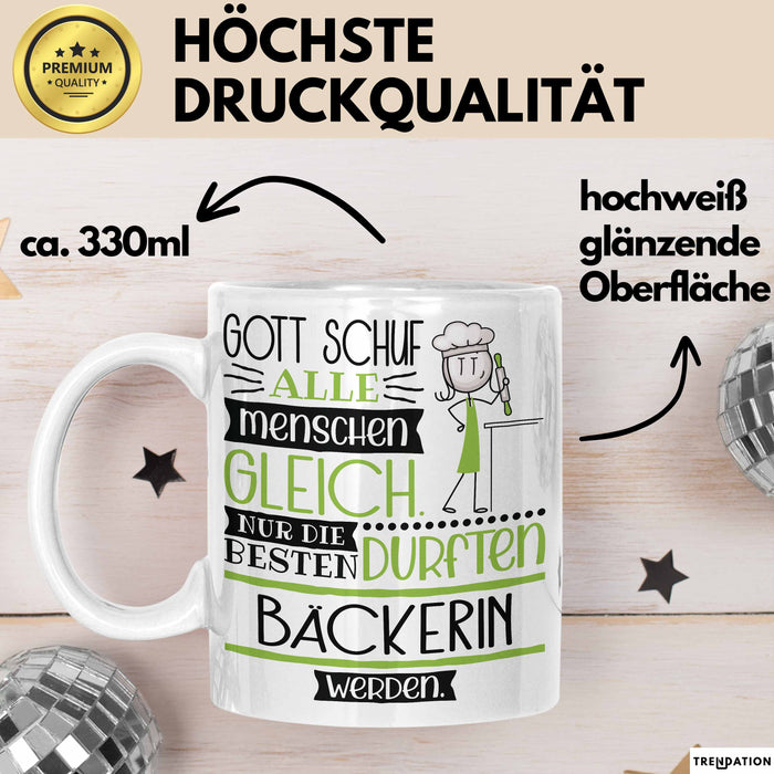 Bäckerin Geschenk Becher Tasse Gott Schuf Alle Menschen Gleich Nur Die Besten Durfeten Bäckerin Werden Geschenkidee Lustig Weiß Trendation