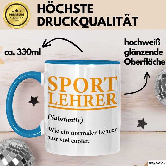 Sportlehrer Unterricht Tasse Geschenk Lustige Geschenkidee Spruch Sport Lehrer Definition Blau Trendation