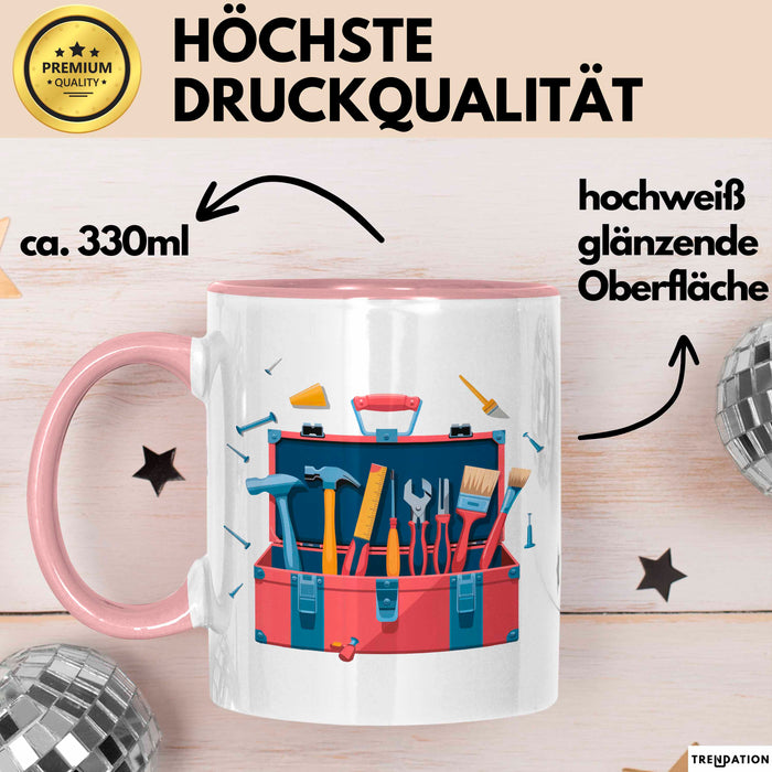 Heimwerker Fan Tasse Geschenkidee für DIY Liebhaber Rosa Trendation