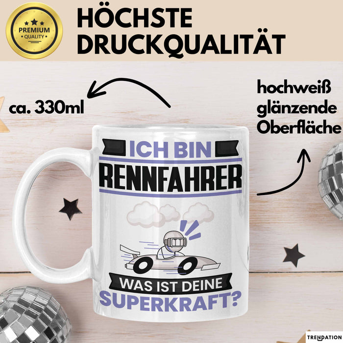 Rennfahrer Tasse Geschenk für Rennfahrer Geburtstag Lustiger Spruch Kaffee-Becher Was Ist Deine Superkraft Weiß Trendation