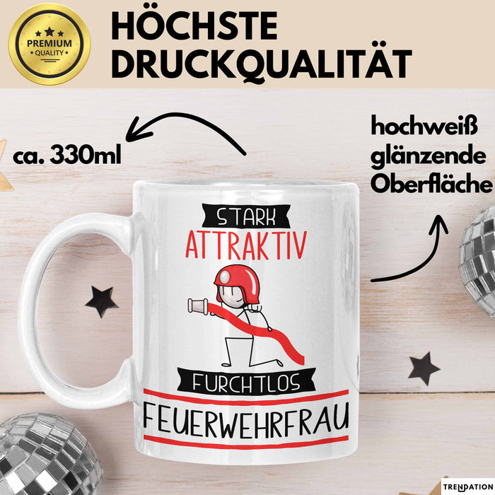 Feuerwehrfrau Tasse Geschenk Becher Stark Attraktiv Furchtlos Feuerwehrfrau Lustige Geschenkidee Weiß Trendation