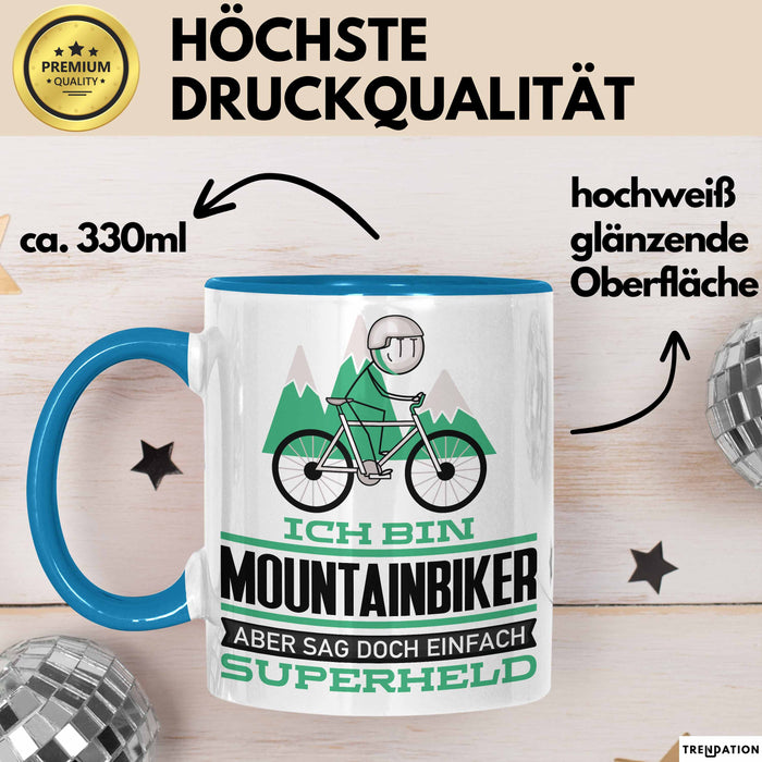 Mountainbiker Geschenk Tasse Ich Bin Mountainbiker Aber Sag Doch Einfach Superheld Lustige Geschenkdiee für Mountainbiker Kaffee-Becher Blau Trendation