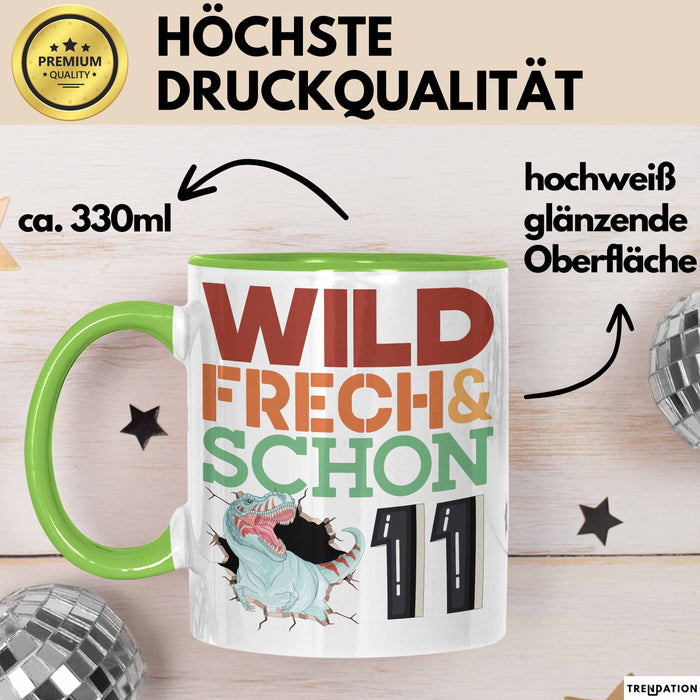 11. Geburtstag Geschenk Tasse Becher Wild Frech Und Schon 11 Grün Trendation
