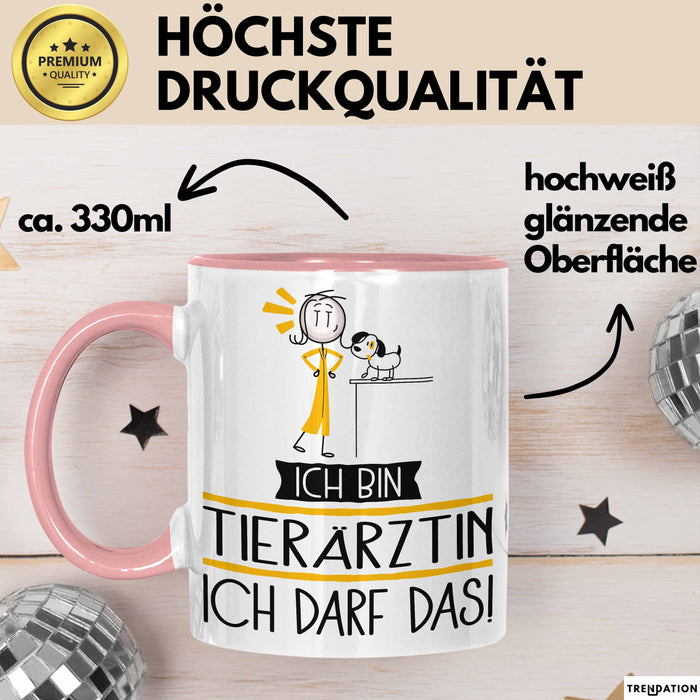 Geschenk für Tierärztin Tasse Lustige Geschenkidee Geburtstag Ich Bin Tierärztin Ich Darf Das Rosa Trendation