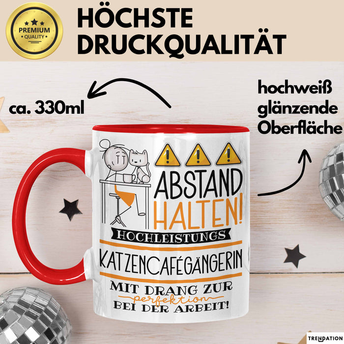 Katzencafégängerin Tasse Geschenk Lustig Abstand Halten Hochleistungs-Katzencafégängerin Mit Drang Zur Perfektion Bei Der Arbeit Rot Trendation