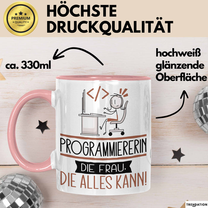 Programmiererin Geschenk Tasse Becher Die Frau Die Allen Kann Geschenkidee für eine Programmiererin Lustig Rosa Trendation