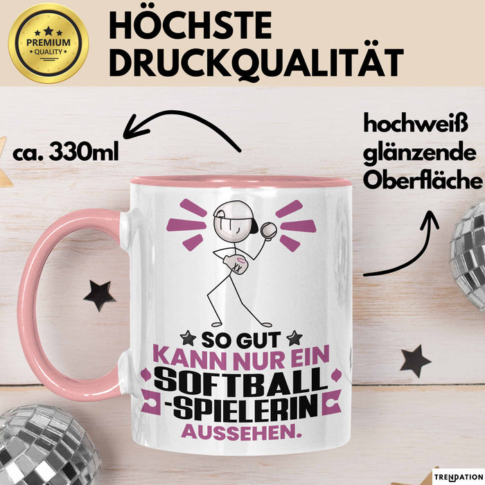 Softballspielerin Geschenk Tasse So Gut Kann Nur Ein Softballspielerin Aussehen Geschenkidee Kaffee-Becher Rosa Trendation