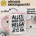 Helga Tasse Geschenk Alles Ist Gut Helga Ist Jetz Da Geschenkidee Becher mit Name Rosa Trendation