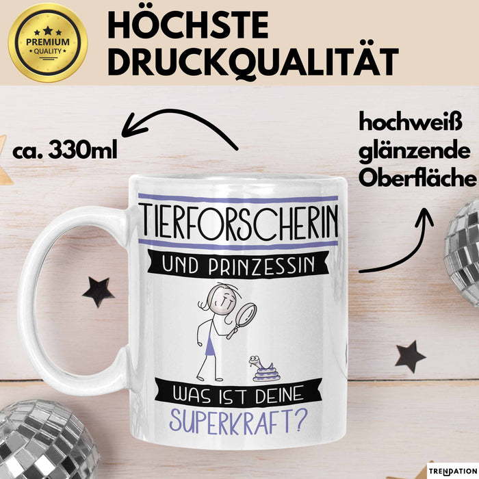 Tierforscherin Und Prinzessin Tasse Geschenk Für Eine Tierforscherin Geburtstag Was Ist Deine Superkraft Weiß Trendation