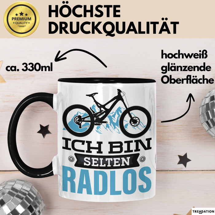 Radfahrer Tasse Geschenk Ich Bin Selten Radlos Fahrrad Spruch Schwarz Trendation