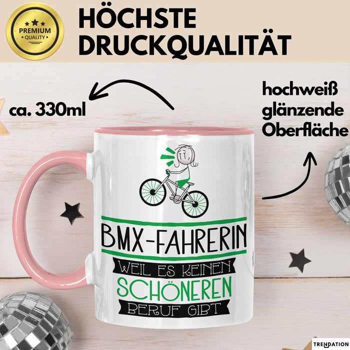 BMX-Fahrerin Weil Es Keinen Schöneren Beruf Gibt Tasse Geschenk für Eine BMX-Fahrerin Lustig Rosa Trendation