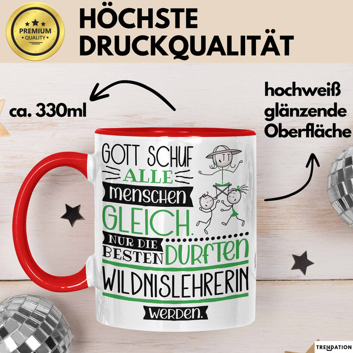 Wildnislehrerin Geschenk Becher Tasse Gott Schuf Alle Menschen Gleich Nur Die Besten Durfeten Wildnislehrerin Werden Geschenkidee Lustig Rot Trendation