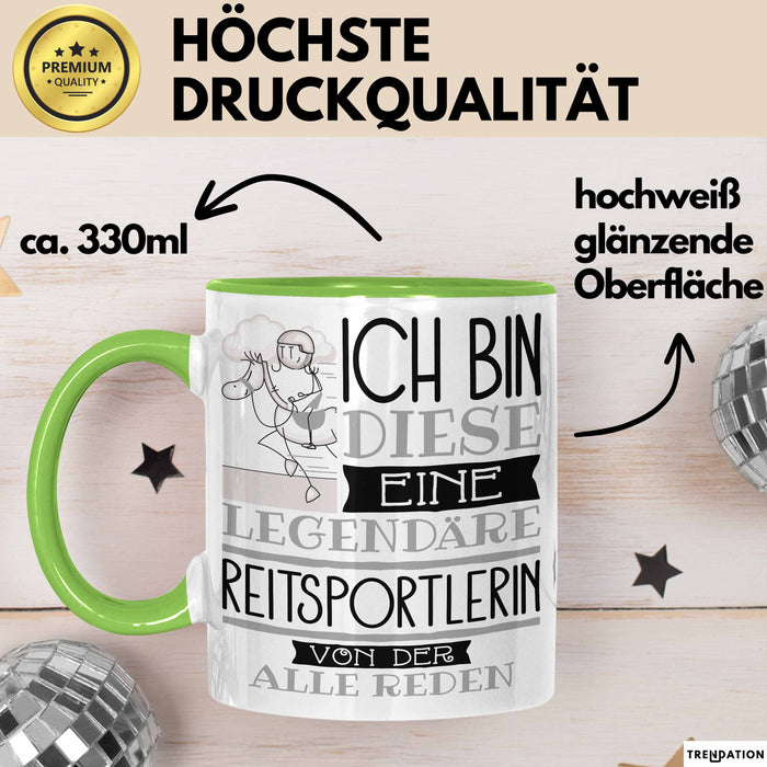 Reitsportlerin Tasse Geschenk Ich Bin Diese Eine Legendäre Reitsportlerin Von Der Alle Reden Geschenkidee Geburtstag Weihnachten Grün Trendation