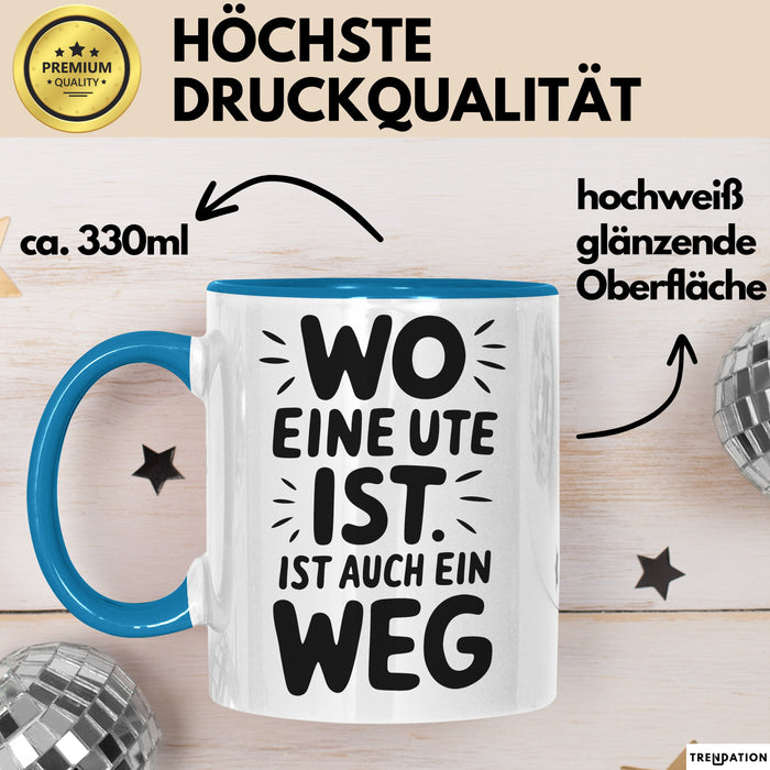 Ute Tasse Geschenk Wo Eine Ute Ist Ist Auch Ein Weg Geschenkidee Becher mit Name Blau Trendation