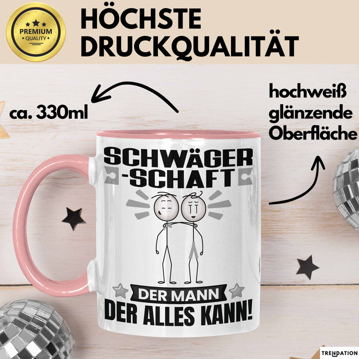 Schwägerschaft Tasse Geschenk für Schwägerschaft Der Mann Der Alles Kann Geschenkidee zum Geburtstag Rosa Trendation