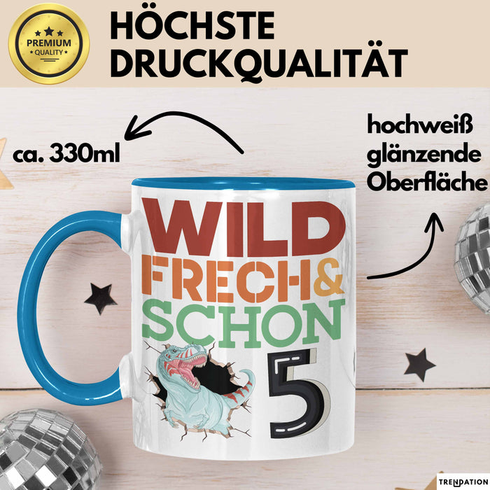 5. Geburtstag Geschenk Tasse Becher Wild Frech Und Schon 5 Blau Trendation