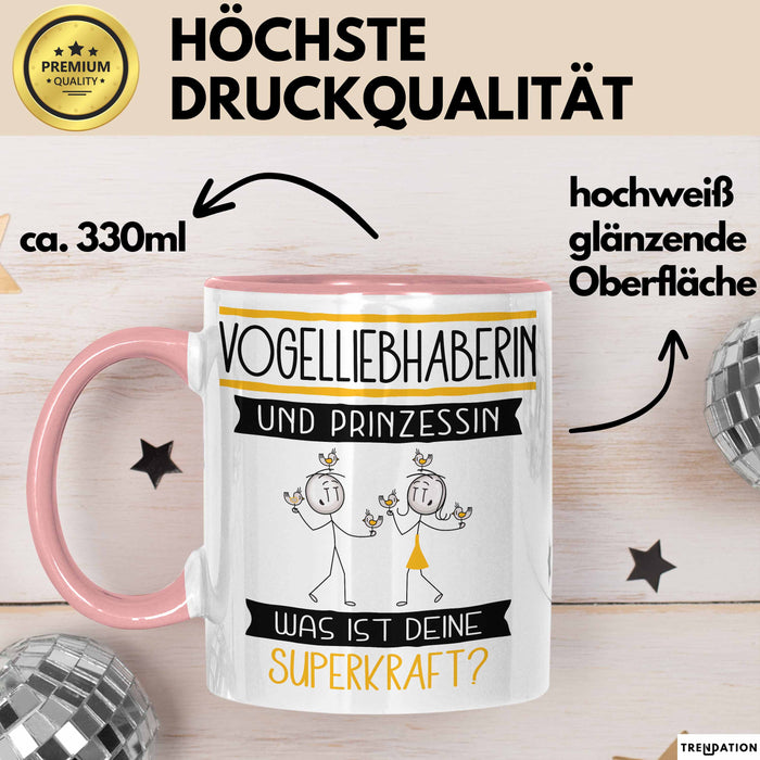 Vogelliebhaberin Und Prinzessin Tasse Geschenk Für Eine Vogelliebhaberin Geburtstag Was Ist Deine Superkraft Rosa Trendation
