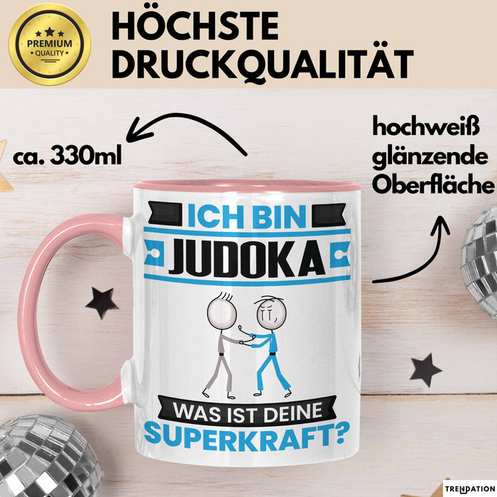Judoka Tasse Geschenk für Judoka Geburtstag Lustiger Spruch Kaffee-Becher Was Ist Deine Superkraft Rosa Trendation