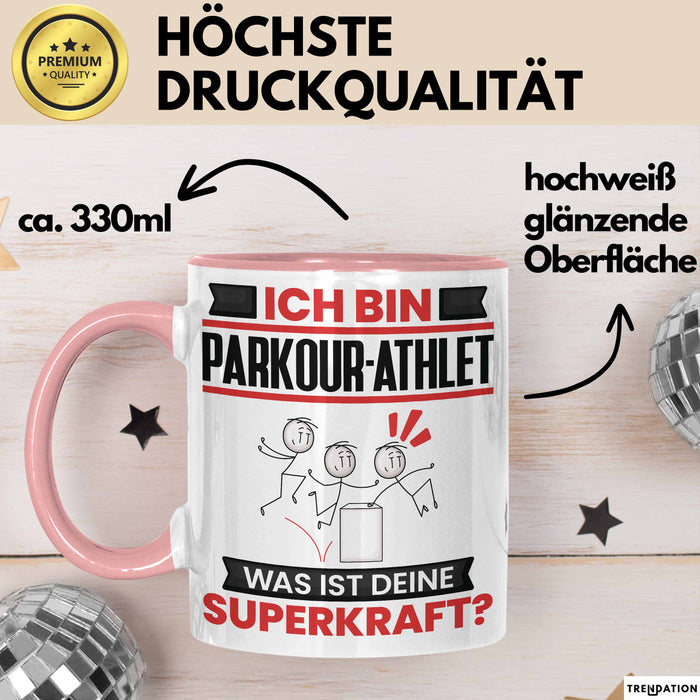 Parkour-Athlet Tasse Geschenk für Parkour-Athlet Geburtstag Lustiger Spruch Kaffee-Becher Was Ist Deine Superkraft Rosa Trendation