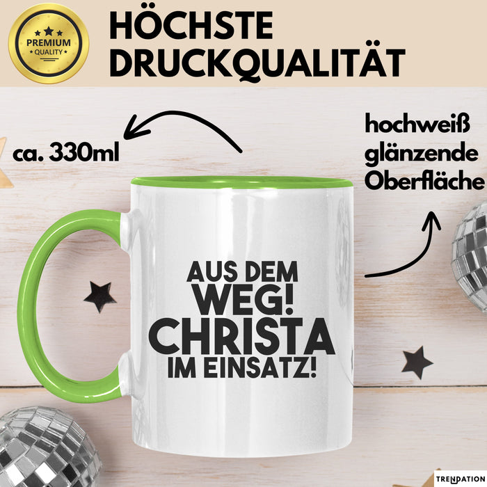 Christa Tasse Aus Dem Weg! Christa Im Einsatz! Geschenk