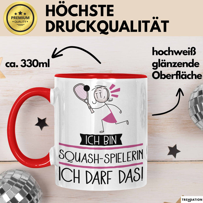 Geschenk für Squash-Spielerin Tasse Lustige Geschenkidee Geburtstag Ich Bin Squash-Spielerin Ich Darf Das Rot Trendation