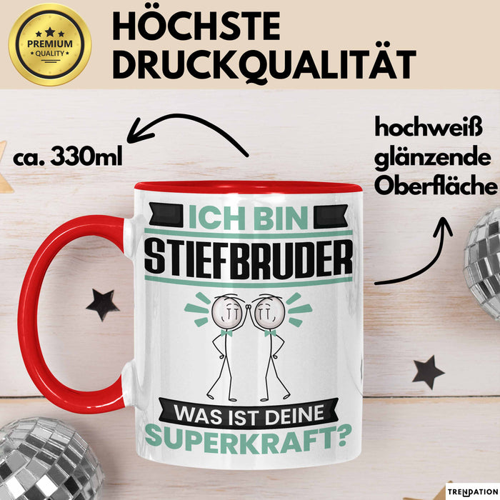 Stiefbruder Tasse Geschenk für Stiefbruder Geburtstag Lustiger Spruch Kaffee-Becher Was Ist Deine Superkraft Rot Trendation