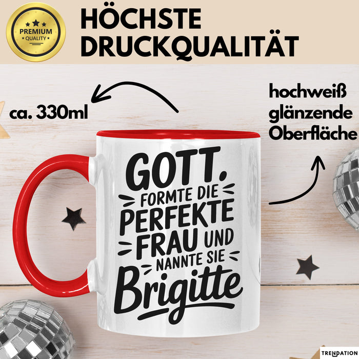Brigitte Tasse Geschenk Gott Formte Die Perfekte Frau Brigitte Geschenkidee