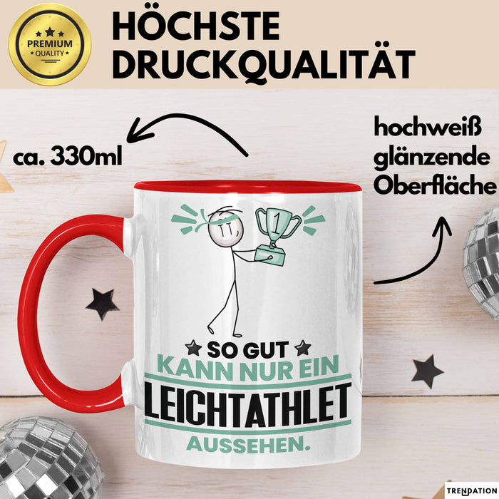Leichtathlet Geschenk Tasse So Gut Kann Nur Ein Leichtathlet Aussehen Geschenkidee Kaffee-Becher Rot Trendation