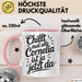 Cornelia Tasse Geschenk Chillt Mal Alle Cornelia Ist Ja Jetzt Da Geschenkidee Becher mit Name Rosa Trendation
