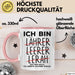 Lehrer Tasse Geschenk Ich Bin Lehrer Ich Arbeite An Einer Schule Geschenkidee Rosa Trendation