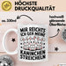 Kaninchen Hase Tierliebhaber Tasse Geschenk Lustige Geschenkidee Spruch Mir Reichts Ich Geh Meine Kaninchen Streicheln Weiß Trendation